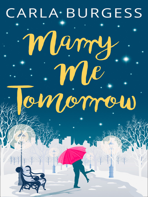 Title details for Marry Me Tomorrow by Carla Burgess - Wait list